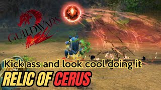 The Awesome Relic of Cerus - SOTO GW2. #gw2