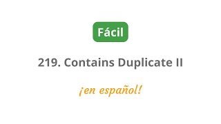 219. Contains Duplicate II - Javascript