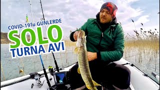 Covid-19 lu günlerde solo turna avı