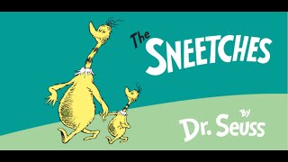 THE SNEETCHES by Dr Seuss Read Aloud