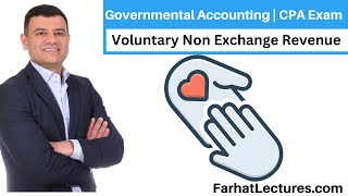 Governmental Accounting: Voluntary Non Exchange Revenue | CPA Exam