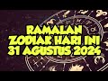 RAMALAN ZODIAK HARI INI 31 AGUSTUS 2024