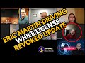 Eric Martins Driving While Revoked Case Has A UPDATE!!!