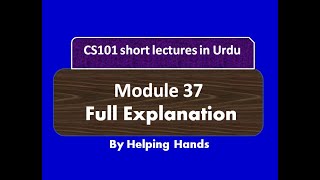 CS101 Short Lecture Module 37 | lecture 17 | Program Execution Example in (Urdu / Hindi)