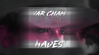 HADES - Var Chạm || (Hata dissin) || Video Lyrics