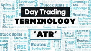ATR "Average True Range" Definition : Trading Terminology
