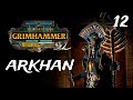 Total War: Warhammer 2 | SFO Grimhammer II - Tomb Kings - Arkhan #12 | TOMB BLADE OF ARKHAN