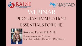 Webinar: PROGRAM EVALUATION ESSENTIALS FOR EHE with Dr. Roxanne Kerani
