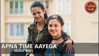 Apna Time Aayega | Gully Boy | Ranveer | Alia | Dance cover by KathakBeats | Kathak Fusion Dance