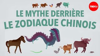 Le mythe à l’origine du zodiaque chinois - Megan Campisi et Pen-Pen Chen