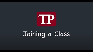Joining a Class (for Students)