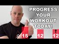 How to Make Progress in Every Workout