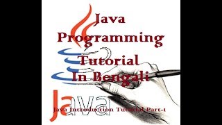 Java Programming Introduction Tutorial In Bengali Part 1
