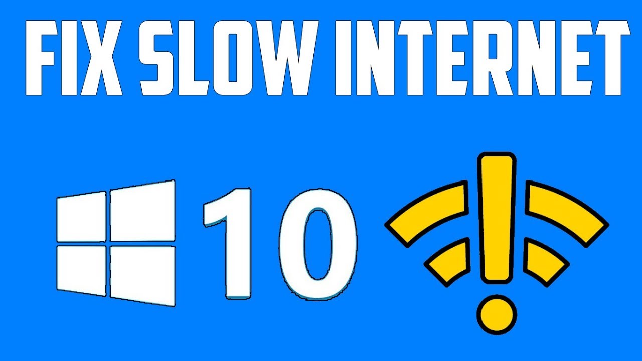 How To Fix Slow Internet Problem In Windows 10 - YouTube