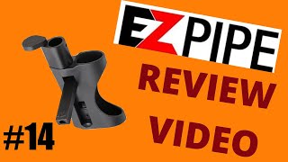 EZ Pipe Official Review!!!