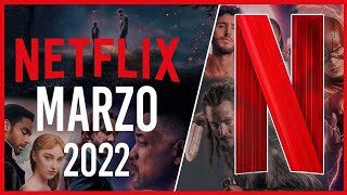 Estrenos Netflix Marzo 2022 | Top Cinema