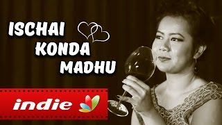 Ischai Konda Madhu l Tamil Album Love Song | T KaY Independent Music | Isai