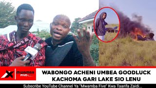 🚨MAVOICE \u0026 MASAI MSAFI | WACHARUKA WABONGO ACHENI UMBEA GOODLUCK KACHOMA GARI LAKE SIO LENU