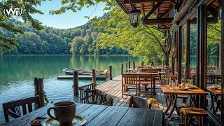 Tranquil Morning Jazz in Lakeside ☕️ Cozy Outdoor Cafe, Relaxing Sounds for Positive Mood