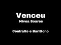 Venceu Nivea Soares Contralto e Barittono