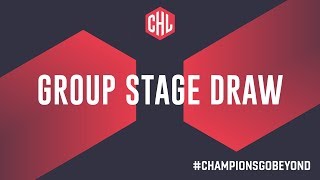 Group Stage Draw - CHL Season 2018/19