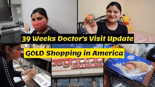 39 Weeks Par Doctor Ne Ye Bola~पहली  बार America मे की GOLD Shopping ~ Indian Mom Pregnancy Vlog USA