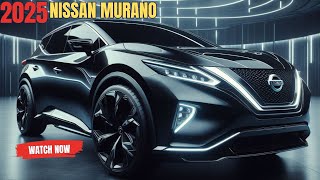 NEW 2025 Nissan Murano Redesign UNVEILED - FIRST LOOK!