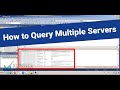 How to Query Multiple SQL Servers
