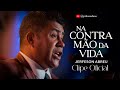 Na Contra Mão da Vida | Jerfeson Abreu