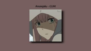 Amanojaku - GUMI (Slowed And Reverb + Underwater) Lyrics
