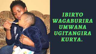 MENYA IBYO WAGABURIRA UMWANA UGIZE AMEZI (6) ATANDATU