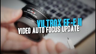 ビデオ オートフォーカス - VILTROX Speedbooster アップデート - Canon EF - Sony E アダプター