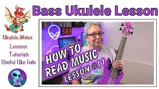 Reading Music On Bass Ukulele - Lesson 11