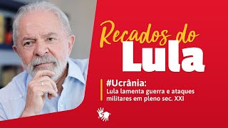 #Lula lamenta guerra e ataques militares em pleno sec. XXI