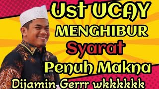 MENGHIBUR SYARAT PENUH MAKNA | UST ANUGRAH CAHYADI (UCAY) ‎@RchanelNasehatUlama-vj3qr 