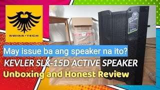 KEVLER SLX-15D ACTIVE POWERED SPEAKER | UNBOXING & HONEST REVIEW | ZLX-15D ALTERNATIVE | MACKIE COPY