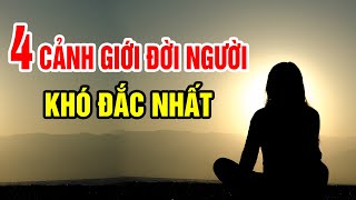 4 Cảnh Giới Đời Người Khó Đạt Nhất Đạt Được Rồi Sẽ Tự Tại An Yên