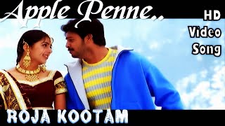 Apple Penne Neeyaaro | Roja Kootam HD Video Song + HD Audio | Srikanth,Bhoomika | Bharatwaj