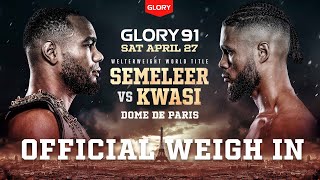 GLORY 91: Weigh In and Presser LIVE