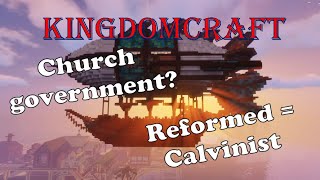 Presbyterian vs Reformed - KingdomCraft