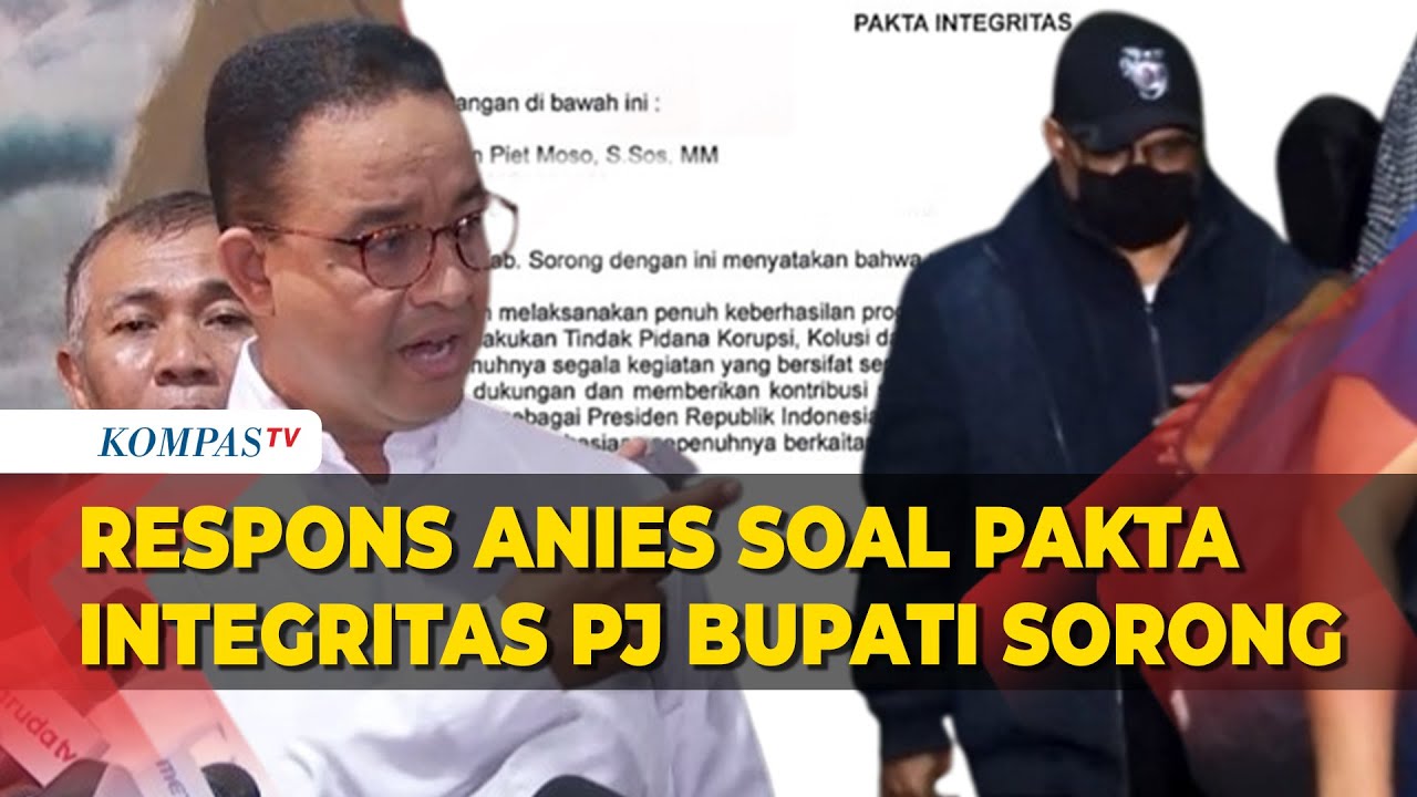 Kritikan Anies Baswedan Tanggapi Temuan Pakta Integritas PJ Bupati ...