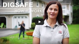 Dig Safe - How it Works