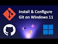 How to install and configure Git on Windows 11 [2025]