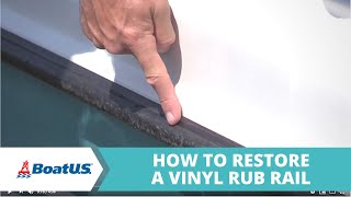 Keep Your Boat's Vinyl Rub Rail Looking New [MATERIALS LIST ⬇] | BoatUS