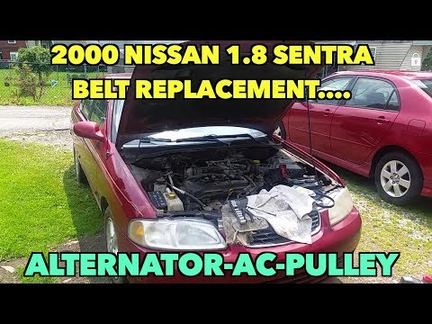 Nissan 1.8 Sentra Belt Replacement....Alternator/AC/Pulley. 2000 Nissan 1.8 Sentra Belt Replacement....Alternator/AC/Pulley. 2000