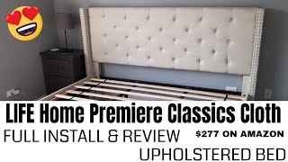 LIFE Home Premiere Upholstered Platform Bed | FULL INSTALL | REVIEW