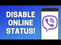 How to TURN OFF Online on Viber!