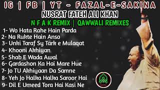 Nusrat Fateh Ali Khan Remix Jukebox - NFAK Remix || Fazal-e-Sakina