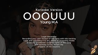Young M.A "OOOUUU" (Karaoke Version)