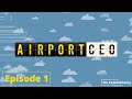 AirPortCEO - Gameplay - EP01 - Starting new airport